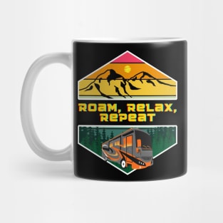 Roam, Relax, Repeat RV Camping Lifestyle Mug